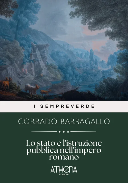 Lo stato e l'istruzione pubblica nell'impero romano